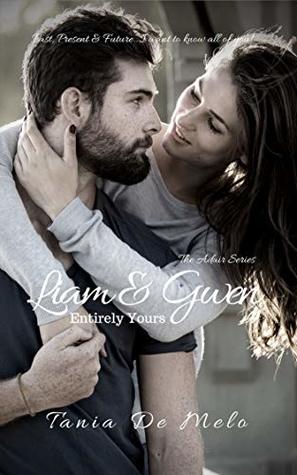 Liam and Gwen - Entirely Yours