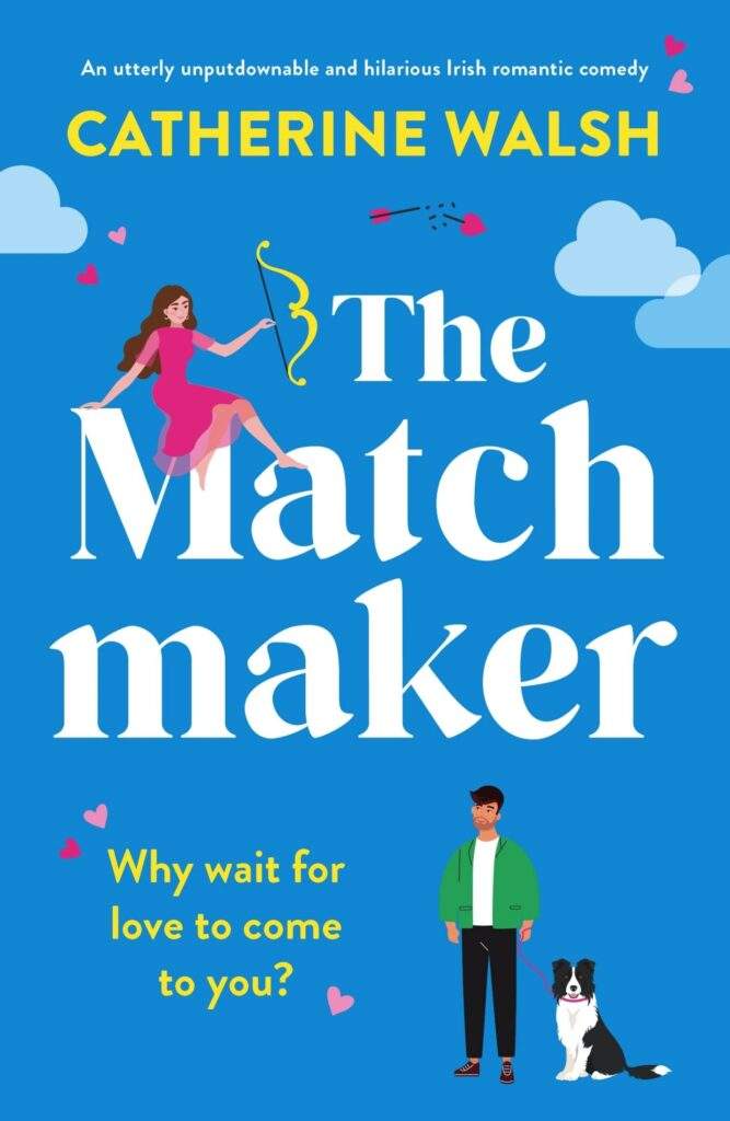 The Matchmaker | By Catherine Walsh - Bookbugworld